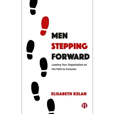 Abbildung von Men Stepping Forward: Leading Your Organization on the Path to Inclusion