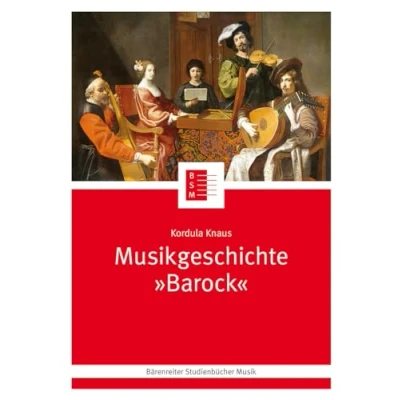 Abbildung von Musikgeschichte &quot;Barock&quot;. Buch. Bärenreiter Studienbücher Musik 24