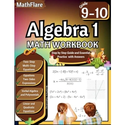 Abbildung von Algebra 1 Workbook 9th and 10th Grade: Grade 9 10 Workbook, Verbal Algebra, Linear Quadratic Equations, Polynomials, Equations Expressions (Mathflare Workbooks, Band 1)