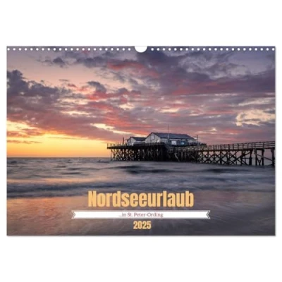 Abbildung von Nordseeurlaub in St. Peter Ording (Wandkalender 2025 DIN A3 quer), CALVENDO Monatskalender
