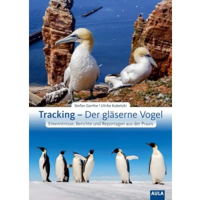 Abbildung von Tracking der gläserne Vogel: Erkenntnisse, Berichte und Reportagen aus Praxis