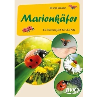 Abbildung von Marienkäfer: Ein Kurzprojekt für die Kita (Kita Kurzprojekte) (BVK