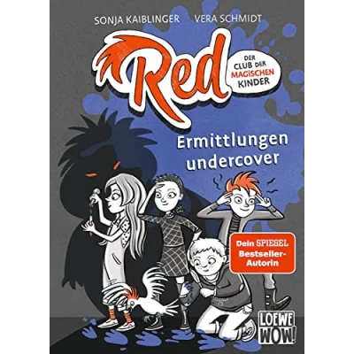 Abbildung von Red der Club magischen Kinder (Band 2) Ermittlungen undercover: Ein mysteriöses Tomatenrätsel für die Reds Spannende Detektivgeschichte ... Wow! Das will ich lesen (Loewe Wow!, Band