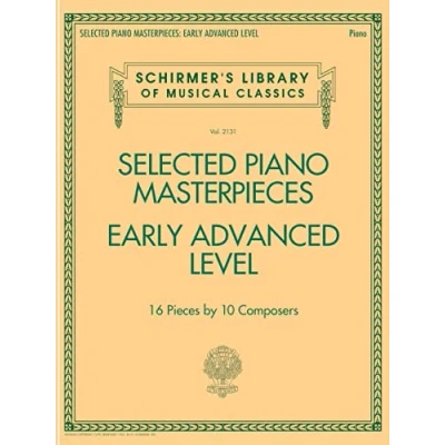 Abbildung von Selected Piano Masterpieces Early Advanced Level: Level, Piano, 16 Pieces by 10 Composers (Schirmer&#039;s Library of Musical Classics, 2131)