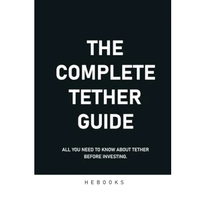 Abbildung von The Complete Tether Guide: All You Need to Know About Before Investing.
