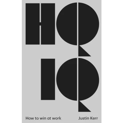 Abbildung von HQIQ: How to win at work (Survival Guide Corporate America, Band 1)