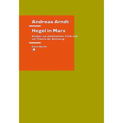 Abbildung von Hegel in Marx: Studien zur dialektischen Kritik und Theorie der Befreiung