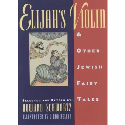 Abbildung von Elijah&#039;s Violin &amp; Other Jewish Fairy Tales