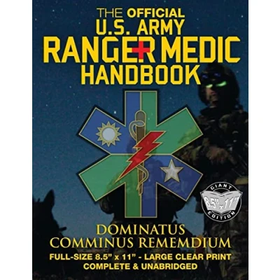Abbildung von The Official US Army Ranger Medic Handbook Full Size Edition: Master Close Combat Medicine! Giant 8.5&quot; x 11&quot; Large, Clear Print Complete &amp; Unabridged (Carlile Military Library)
