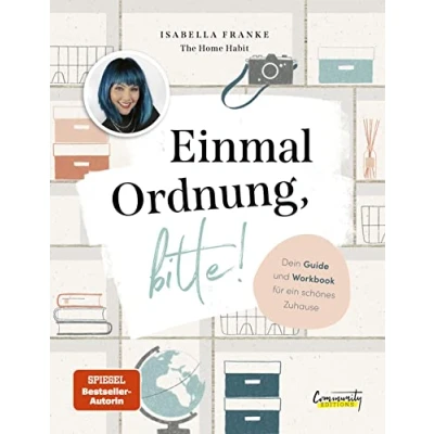 Abbildung von Einmal Ordnung, bitte!: Dein Guide und Workbook für ein schönes Zuhause von Isabella Franke