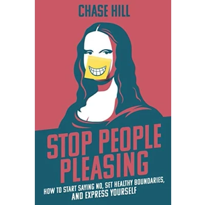Abbildung von Stop People Pleasing: How to Start Saying No, Set Healthy Boundaries, and Express Yourself