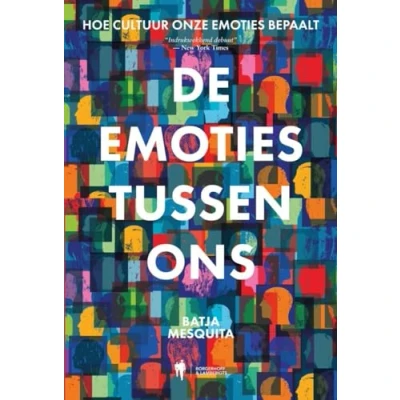 Abbildung von De emoties tussen ons: Hoe cultuur onze bepaalt