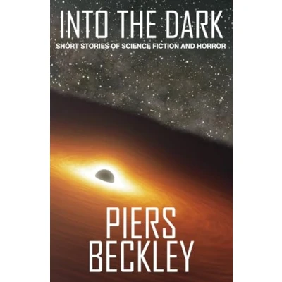 Abbildung von Into the Dark: Short Stories of Science Fiction and Horror