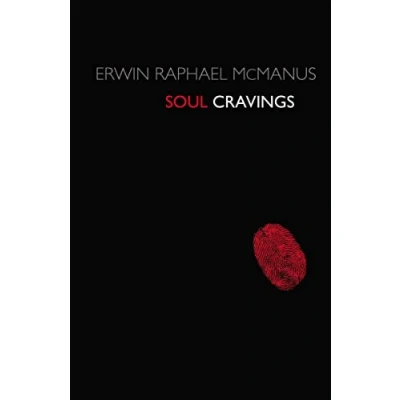 Abbildung von Soul Cravings: An Exploration of the Human Spirit