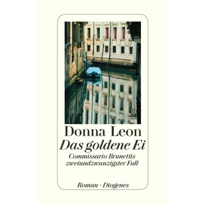 Abbildung von Das goldene Ei: Commissario Brunettis zweiundzwanzigster Fall