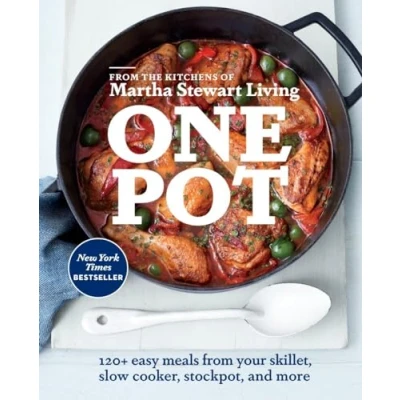 Abbildung von One Pot: 120+ Easy Meals from Your Skillet, Slow Cooker, Stockpot, and More: A Cookbook