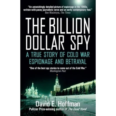 Abbildung von The Billion Dollar Spy: A True Story of Cold War Espionage and Betrayal