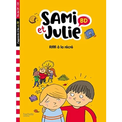 Abbildung von Sami et Julie BD Fin de CP CE1 Rififi à la récré