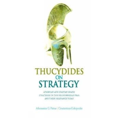 Abbildung von Thucydides on Strategy: Grand Strategies in the Peloponnesian War and Their Relevance Today