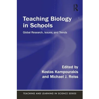 Abbildung von Teaching Biology in Schools: Global Research, Issues, and Trends (Teaching Learning Science)