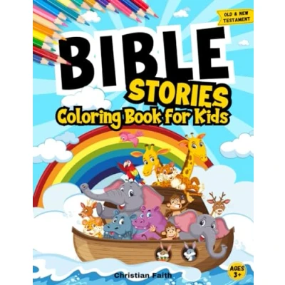 Abbildung von Bible Stories Coloring Book for Kids: Explore and Color the Most Memorable Scenes from Old &amp; New Testament