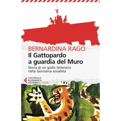 Abbildung von Il Gattopardo a guardia del Muro (Universale economica. Saggi)