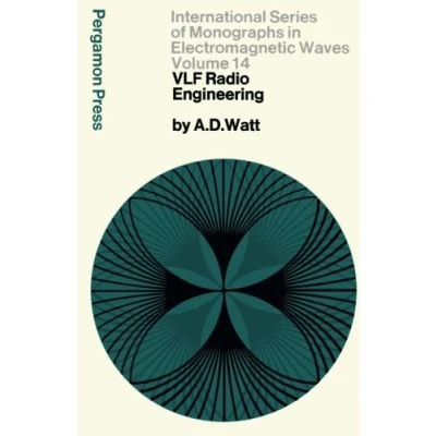 Abbildung von VLF Radio Engineering: International Series of Monographs in Electromagnetic Waves
