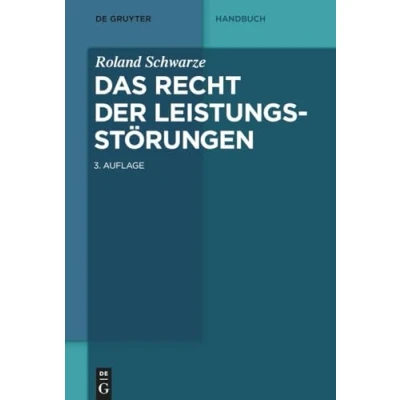 Abbildung von Das Recht der Leistungsstörungen (De Gruyter Handbuch)