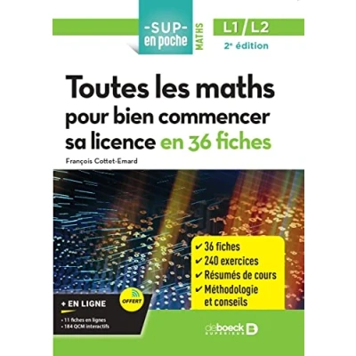 Abbildung von Toutes les maths pour bien commencer sa licence en 36 fiches: Licences 1 et 2