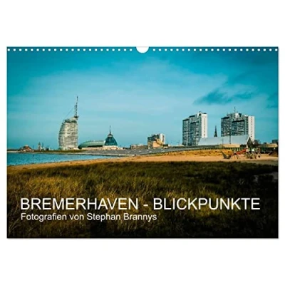 Abbildung von Bremerhaven Blickpunkte (Wandkalender 2025 DIN A3 quer), CALVENDO Monatskalender