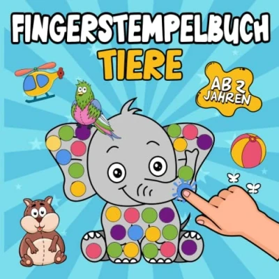Abbildung von Fingerstempelbuch ab 2 Jahren: Tiere Fingerstempeln, Malen und Basteln! Fingerfarben Stempelbuch für Jungen Mädchen Bastelbuch Kinder