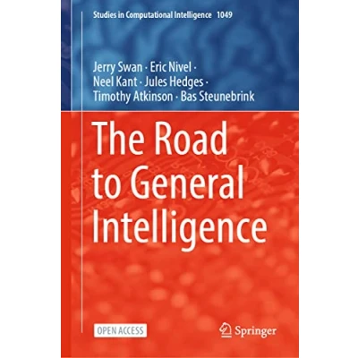 Abbildung von The Road to General Intelligence (Studies in Computational Intelligence, 1049, Band 1049)