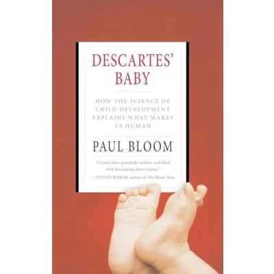 Abbildung von Descartes&#039; Baby: How the Science of Child Development Explains What Makes Us Human