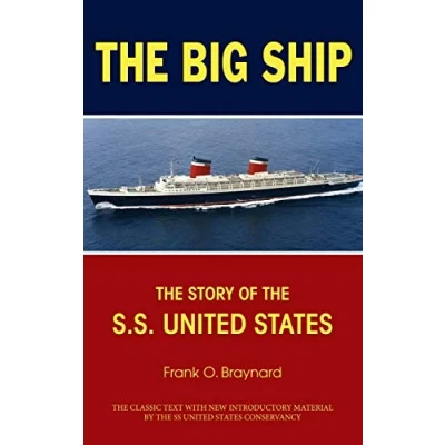 Abbildung von Big Ship: the Story of S.S. United States