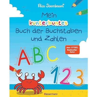 Abbildung von Mein kunterbuntes Buch der Buchstaben und Zahlen. Spielerisch das Alphabet die Zahlen von 1 bis 20 lernen. Für Vorschulkinder ab 5 Jahren: Vom Bestsellerautor (Schüttel den Apfelbaum)