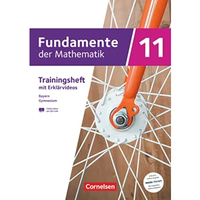 Abbildung von Fundamente der Mathematik Bayern 2023 11. Jahrgangsstufe: Trainingsheft Mit Medien und Online Abiturtraining Zugangscode zu Originalabituraufgaben auf RocketTutor pro Kapitel