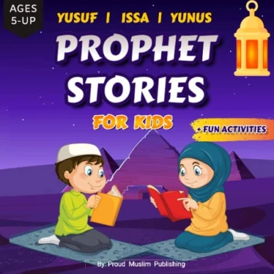 Abbildung von Prophet Stories For Kids: Islamic Children Getting to Know and Love Prophets ( Yusuf, Yunus, Issa &quot;Jesus&quot;) In A Simple Fun Way ... Writing, Match the word, Quiz ...)