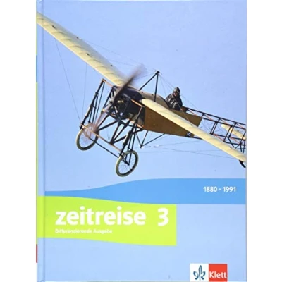 Abbildung von Zeitreise 3. Differenzierende Ausgabe Nordrhein Westfalen, Schleswig Holstein und Sachsen Anhalt: Schulbuch Klasse 9/10 (Zeitreise. ... Anhalt ab 2017)