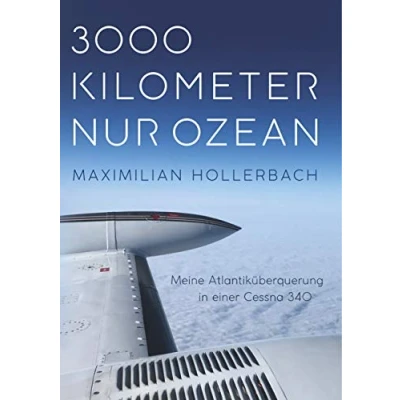 Abbildung von 3000 Kilometer nur Ozean: Meine Atlantiküberquerung in einer Cessna 340