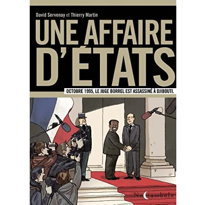 Abbildung von Une affaire d&#039;États le juge Borrel: Octobre 1995, Borrel est assassiné à Djibouti