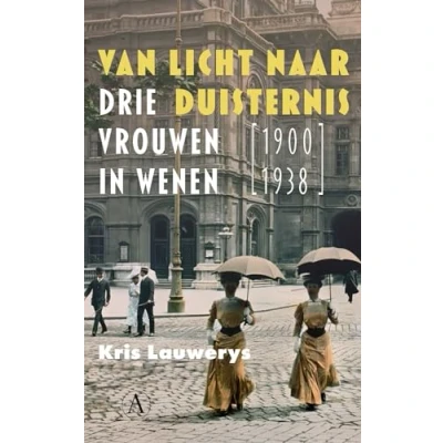 Abbildung von Van licht naar duisternis: drie vrouwen in Wenen 1900 1938