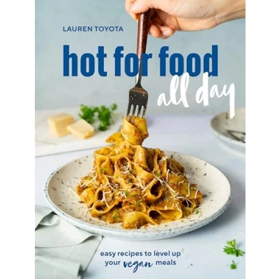 Abbildung von hot for food all day: easy recipes to level up your vegan meals [A Cookbook]