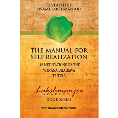 Abbildung von the Manual for Self Realization: 112 Meditations of Vijnana Bhairava