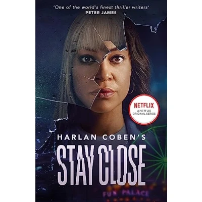 Abbildung von Stay Close: A gripping thriller from the #1 bestselling creator of hit Netflix show Fool Me Once