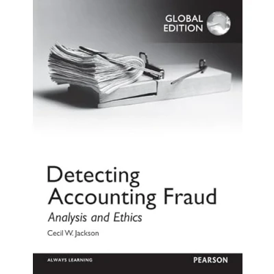 Abbildung von Detecting Accounting Fraud: Analysis and Ethics, Global Edition