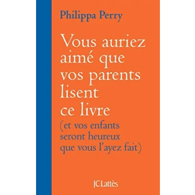 Abbildung von vous auriez aimé que vos parents lisent ce livre: (et enfants seront heureux l&#039;ayez fait)