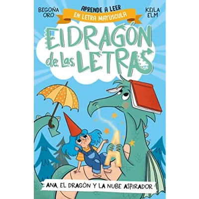 Abbildung von el dragón de las letras 1 Ana, y la nube aspirador: Aprender a leer con MAYÚSCULAS (a partir 5 años) (Primeras lecturas, Band 1)