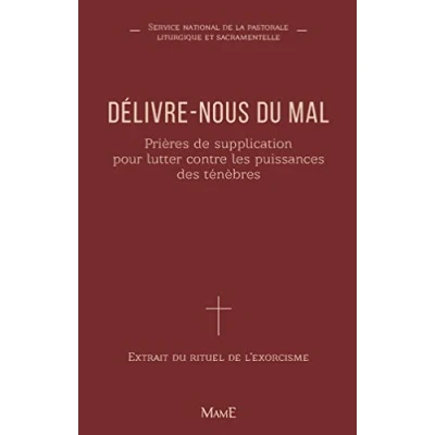Abbildung von Délivre nous du mal NE augmentée: Prières de supplication pour lutter contre les puissances des ténèbres
