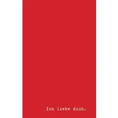 Abbildung von Ich liebe dich: Eine Liebeserklärung Ein Taschenbuch mit 100 Seiten voller &quot;ich dich&quot; Das Perfekte Geschenk für seinen Partner