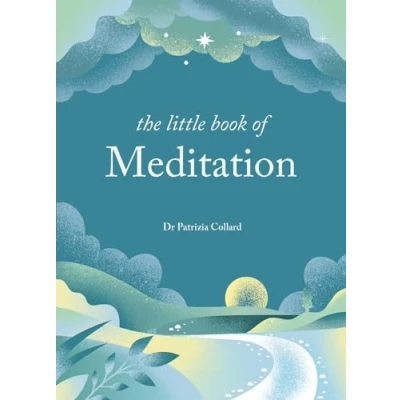 Abbildung von The Little Book of Meditation: 10 minutes a day to more relaxation, energy and creativity (The Series)